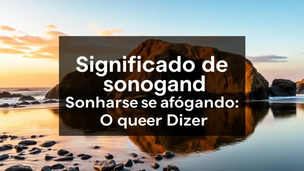 significado de sonhar se afogando 1